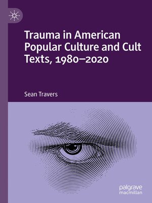 cover image of Trauma in American Popular Culture and Cult Texts, 1980-2020